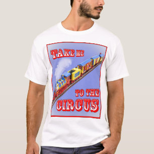 Llévenme a la Camiseta del Circo (Tren del Circo)