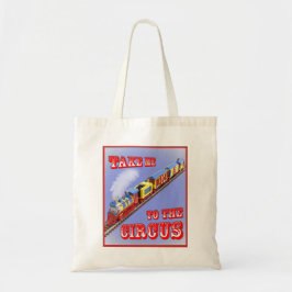 Llévenme al Circo (Tren del Circo) Bolsa Tote