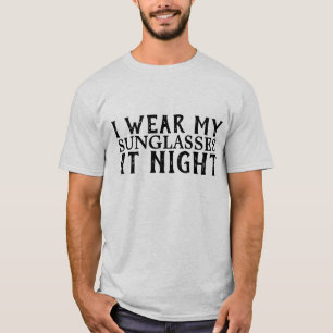 LLEVO MIS VIDRIOS DE SOL EN CAMISETAS NOCTURNAS