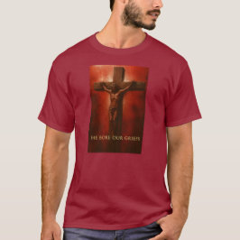 ✝️ Llevó Nuestros Griefs - Camiseta