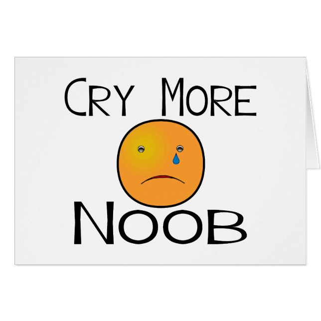 Llora más Noob (Anverso (Horizontal))