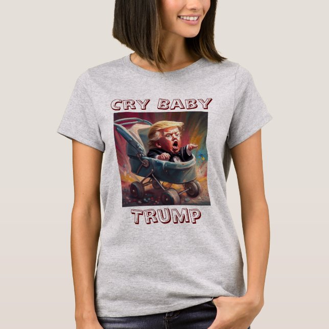 Llorar bebé Trump camiseta (Anverso)