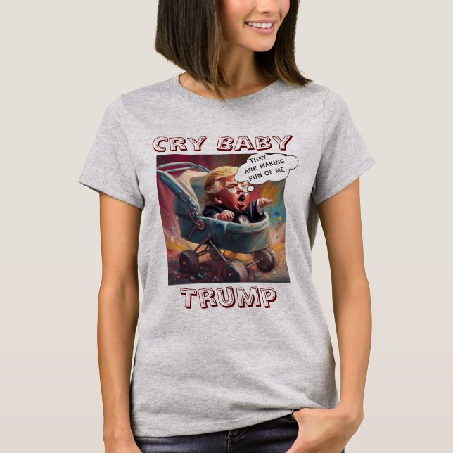 Llorar bebé Trump camiseta (Anverso)