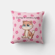 ¿Llorar es cardio, verdad? | Almohada de gato llor