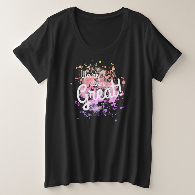 ¡Lo estamos haciendo genial! Camiseta (Anverso del diseño)