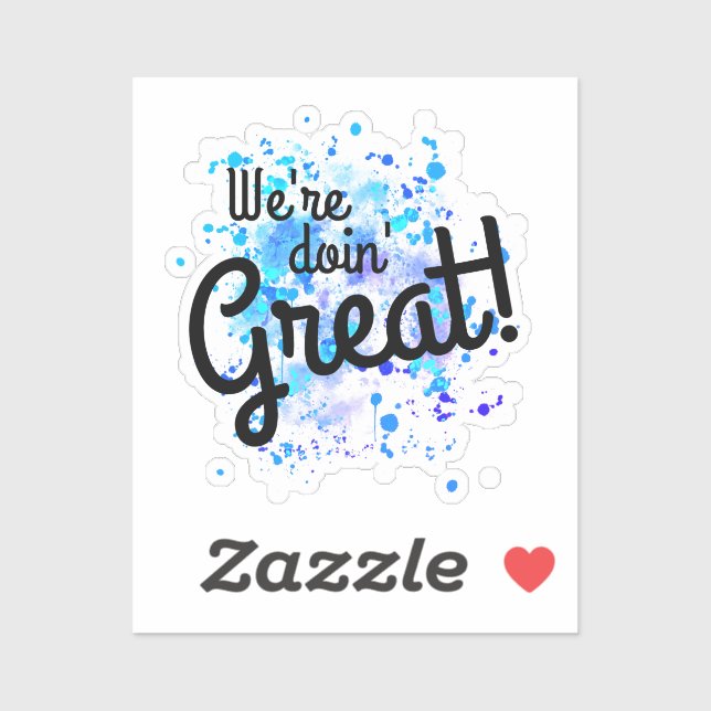 ¡Lo estamos haciendo genial! Pegatina (Hoja)