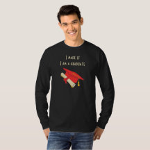 Lo Hice, Soy Una Camiseta Graduada