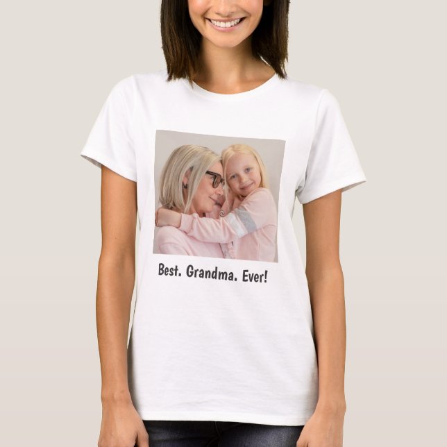 Lo mejor. Abuela. ¡Nunca! Camiseta fotográfica fam (Anverso)