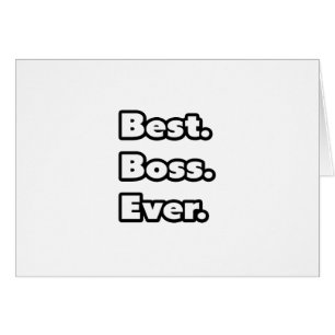 Lo mejor. Jefe. Nunca.