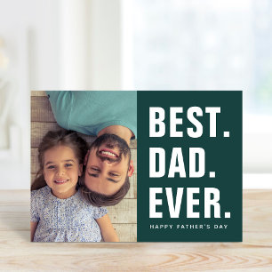 Lo mejor. Papá. Nunca. Tarjeta fotográfica del Día