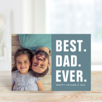 Lo mejor. Papá. Nunca. Tarjeta fotográfica del Día