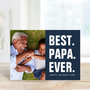 Lo mejor. Papá. Nunca. Tarjeta fotográfica del Día