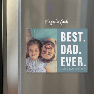 Lo mejor. Papá. Nunca. Tarjeta fotográfica magnéti