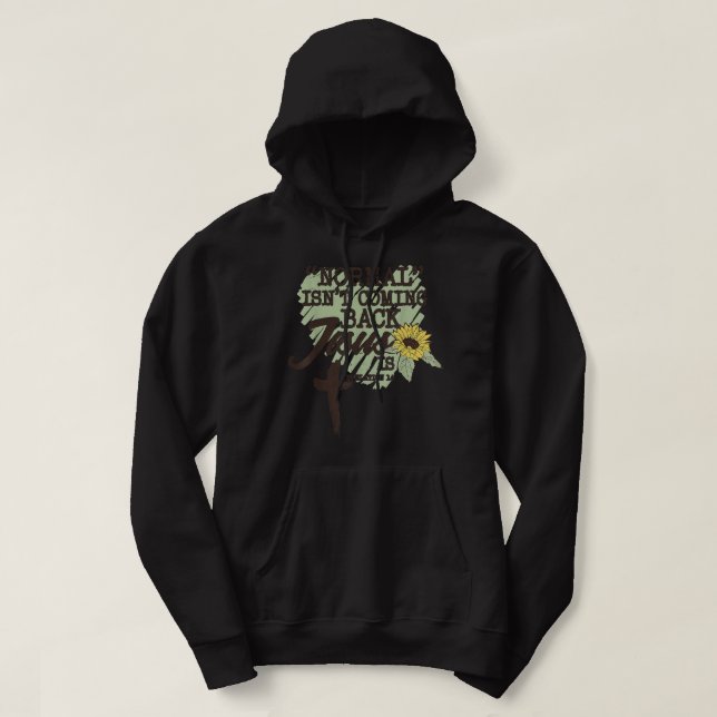 Lo Normal No Es Regresar Jesús Es La Camisa (Diseño del anverso)