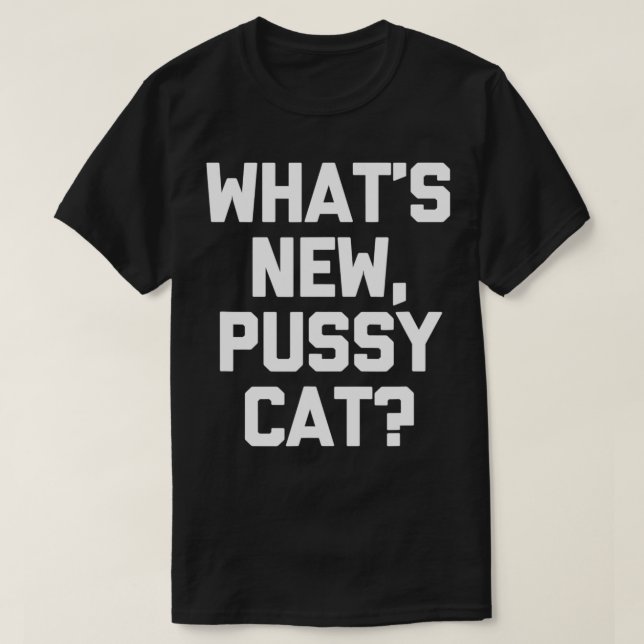 Lo nuevo, la camiseta de Pussycat gracioso dice sa (Diseño del anverso)