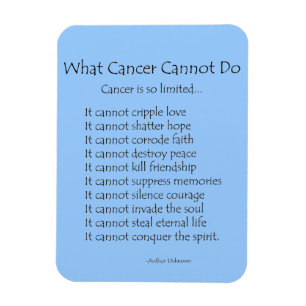 Lo que el cáncer no puede hacer imán poema (text