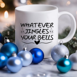 Lo Que Sea Que Tenga Campanas Divertido Taza Sar