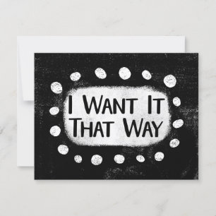 Lo Quiero De Esa Manera Tarjeta De Saludo