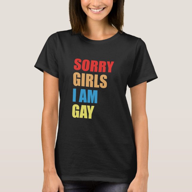 LO SIENTO CHICAS, SOY Camiseta GAY (Anverso)