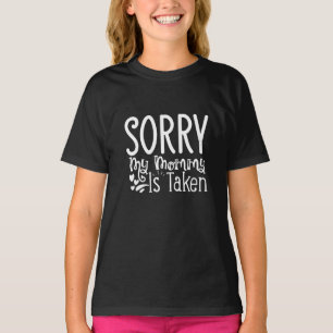 Lo siento, mi mamá está ocupada Camiseta linda