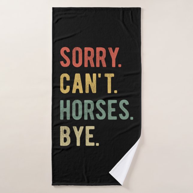 Lo siento, no puedo decir adiós a los caballos II (Toalla de baño)