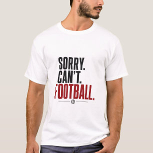 Lo siento, no puedo tipografía de fútbol camiseta