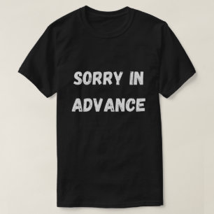 Lo siento por la camisa de avanzada