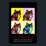 Lobo de liderazgo Inspirador del arte pop<br><div class="desc">Un lobo sigue siendo un lobo,  incluso cuando está solo. Tal vez un lobo sea más bien un lobo cuando está solo.</div>