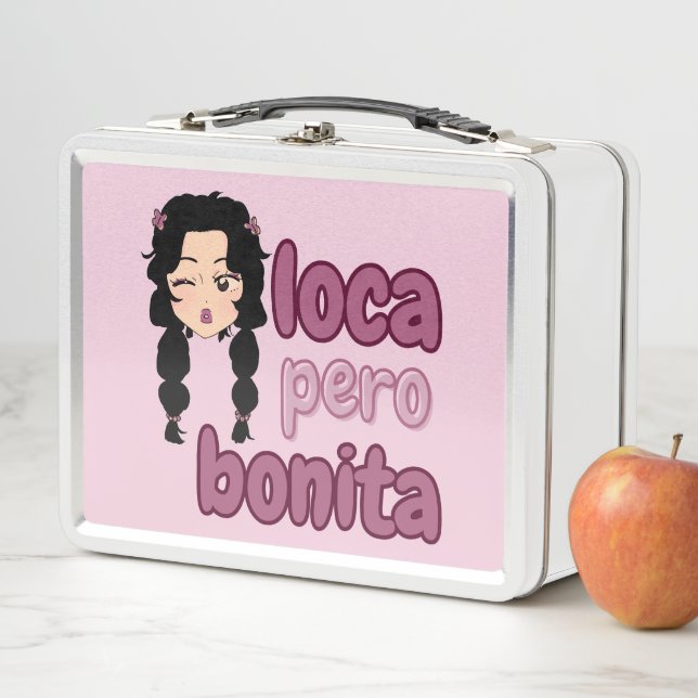 Loca Pero Bonita  (In situ)