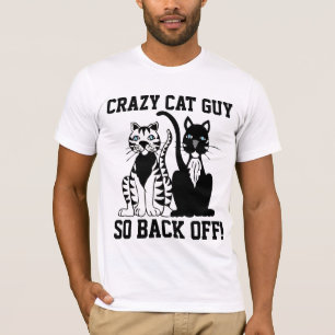 ¡LOCO CHICO DE GATO, TAN ATRÁS! Camisetas divertid