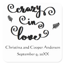 Loco en el amor Negro y Blanco - Pegatina cuadrado