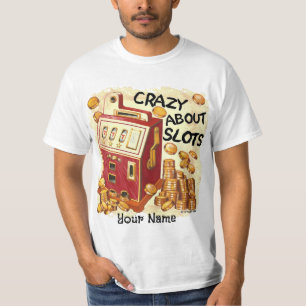 Loco por las camisetas tragamonedas