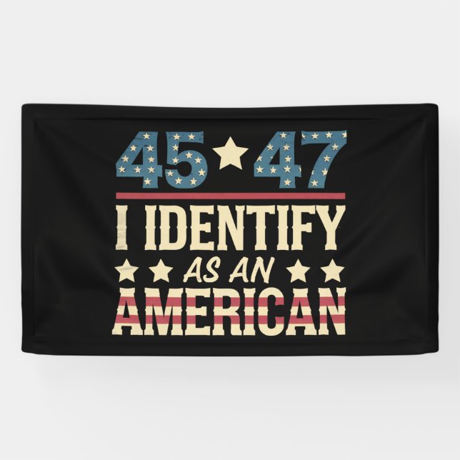 Lona 45 47 Me Identifico Como Una Bandera Estadounidens (Horizontal)