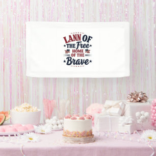 Lona 4 de julio Banner Land of the Free Home of Brave