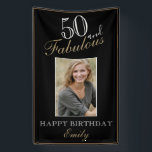 Lona 50 y Fabulous Elegant 50th Birthday Photo<br><div class="desc">50 y Fabulous Elegant 50th Birthday Photo Banner. Guión elegante sobre fondo negro. Añade tu nombre y foto.</div>