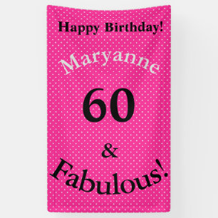 Lona 60 y fabuloso cumpleaños puntos rosa brillante