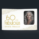 Lona 60 y Fabulous Gold Purpurina Photo 60th Birthday<br><div class="desc">60 y Fabulous Elegant Gold Purpurina Photo 60th Birthday Party Banner. Diseño moderno con tipografía de moda y falsos puntos purpurinas de oro. El diseño tiene un nombre y una foto personalizados.</div>