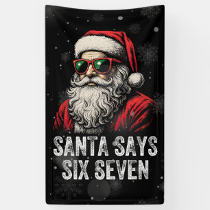 Lona 67 Meme Divertido Santa Dice Seis Siete Navidad