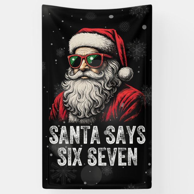 Lona 67 Meme Divertido Santa Dice Seis Siete Navidad (Vertical)