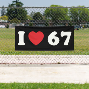 Lona 67 Meme gracioso que amo seis cumpleaños número 67