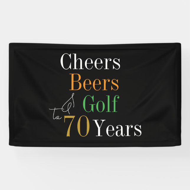 Lona 70.º cumpleaños Cheers Beers Golf Black Gold Fiest (Horizontal)