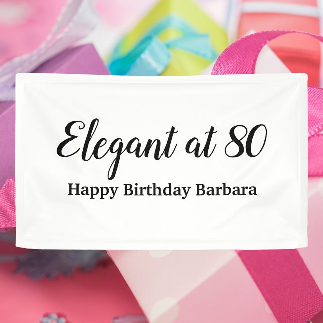 Lona 80.º cumpleaños elegante en 80 Personalize (A birthday banner that says Elegant at 80.  The name on the banner can be changed and personalized.)