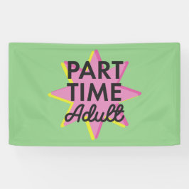 Lona Adulto a tiempo parcial