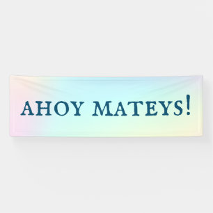 Lona ¡Ahoy Mateys! Rótulo del fiesta del pirata