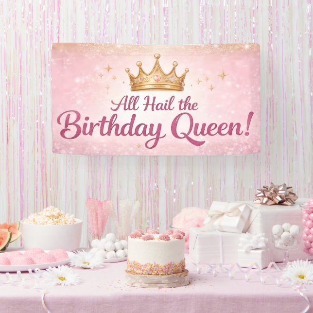 Lona  All Hail the Birthday Queen birthday Party banner (Fiesta)