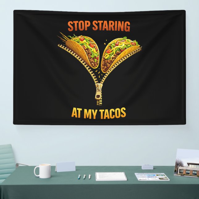 Lona Amante de Tacos Divertido Deja de Mirar (Feria)