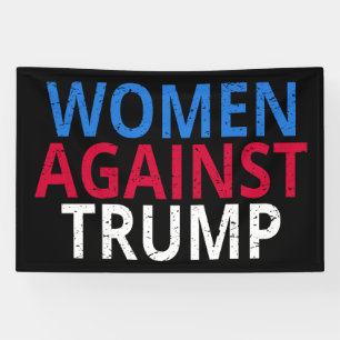 Lona Anti-Trump - Las mujeres contra Trump