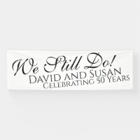 ¡Aún lo hacemos! Banner de fiesta de aniversario