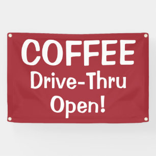 Lona ¡Bandera de COFFEE Drive-Thru Abierto!