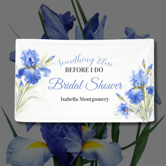 Lona Bandera de Despedida de Soltera Blue Iris Somethin (Blue Iris Something Blue Before I Do Bridal Shower Banner
)